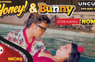 Honey & Bunny – 2023 – Hindi Uncut Short Film – NeonX