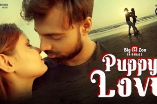 Puppy Love – 2023 – Hindi Hot Web Series – BigMZoo