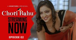 Choti Bahu – S01E02 – 2024 – Hindi Hot Web Series – HuntersApp