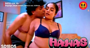 Hawas – S01E05 – 2024 – Hindi Hot Web Series – HuntersApp