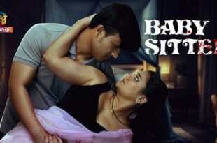 Baby Sitter – 2024 – Hindi Hot Short Film – Atrangii