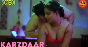 Karzdaar – S01E01 – 2024 – Hindi Hot Web Series – HuntersApp