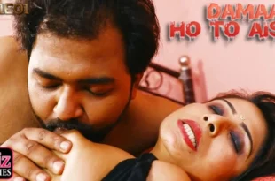 Damaad Ho To Aisa – S01E01 – 2023 – Hindi Hot Web Series – NueFliks
