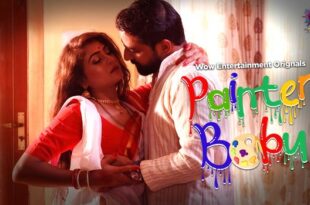 Painter Babu – S01E03/E04 – 2024 – Hindi Hot Web Series – WowEntertainment