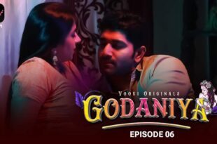 Godaniya – S01E06 – 2023 – Hindi Hot Web Series – Voovi