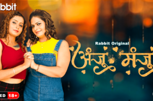 Anju Manju – S01E02 – 2024 – Hindi Hot Web Series – RabbitMovies