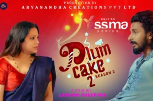 Plum Cake – S02E02 – 2024 – Malayalam Hot Web Series – Yessma