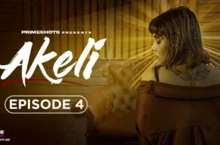 Akeli – S01E04 – 2023 – Hindi Hot Web Series – PrimeShots