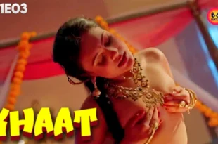 Khaat – S01E03 – 2024 – Hindi Hot Web Series – HuntersApp