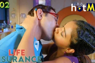 Life Insurance – S01E02 – 2023 – Hindi Hot Web Series – HotMX