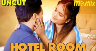 Hotel Room – 2024 – Hindi Uncut Short Film – Mojflix