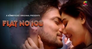 Flat No 108 – 2024 – Hindi Hot Short Film – CinePrime