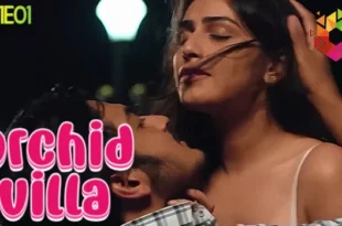 Orchid Villa – S01E01 – 2023 – Hindi Hot Web Series – CinePrime