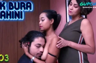 Ek Bura Kahini – S01E03 – 2023 – Hindi Hot Web Series – GupChup
