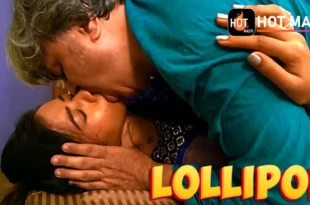 Lollipop – 2024 – Hindi Hot Short Film – HotMasti