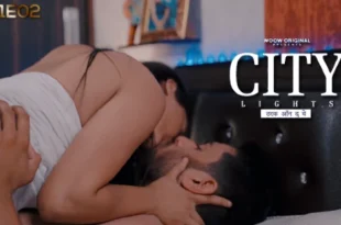 City Lights – S01E02 – 2023 – Hindi Hot Web Series – Woow