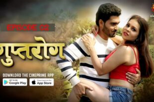 GuptRog – S01E02 – 2024 – Hindi Hot Web Series – Cineprime