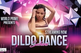 Dildo Dance – 2020 – Hind Hot Short Film – WorldPrime
