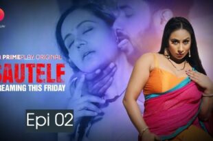 Sautele – S01E02 – 2023 – Hindi Hot Web Series – PrimePlay