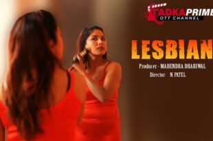 Lesbian – 2024 – Hindi Hot Short Film – TPrime