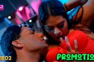 Promotion – S01E02 – 2024 – Hindi Hot Web Series – Battameez