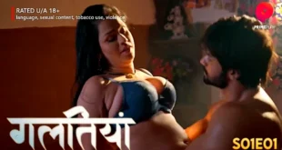 Galtiyan – S01E01 – 2024 – Hindi Hot Web Series – PrimePlay