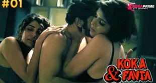 Koka & Fanta – S01E01 – 2024 – Hindi Hot Web Series – TPrime