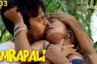 Amrapali – S01E03 – 2024 – Hindi Hot Web Series – RabbitMovies