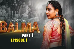Balma – S01E01 – 2024 – Hindi Hot Web Series – Jalva