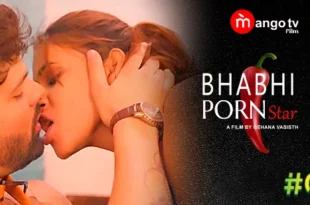Bhabhi Porn Star – S01E01 – 2023 – Hindi Hot Web Series – MangoTV