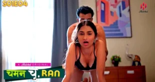 Chaman Churan – S01E04 – 2023 – Hindi Hot Web Series – HulChul